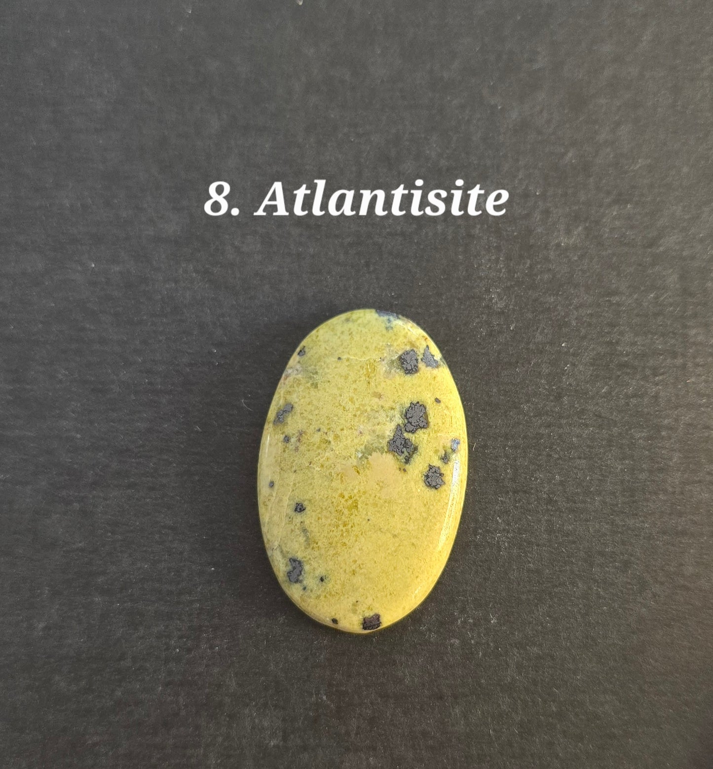Atlantisite - Oval and Round Cabochon's