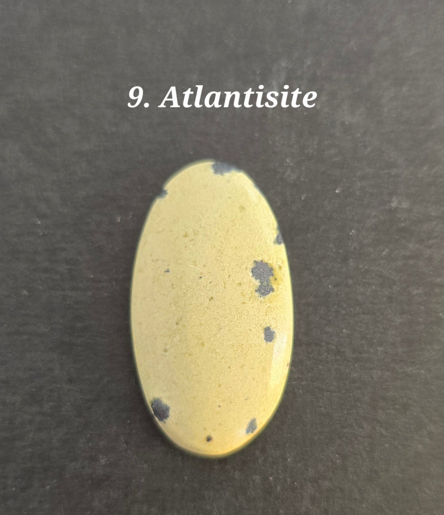 Atlantisite - Oval and Round Cabochon's